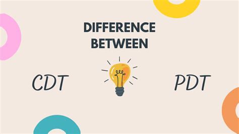 difference between cdt and cst.